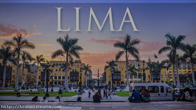Lima, The Capital of Peru