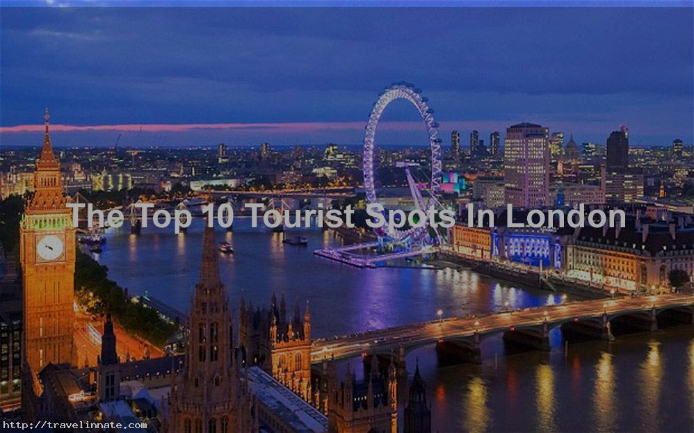 Top 10 tourist spots in London